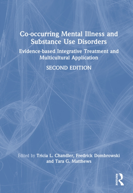 Co-occurring Mental Illness and Substance Use Disorders