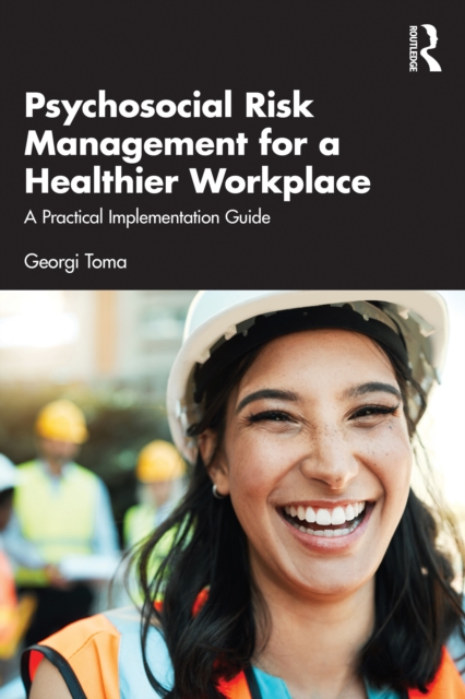 Psychosocial Risk Management for a Healthier Workplace