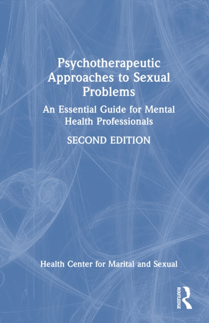 Psychotherapeutic Approaches to Sexual Problems