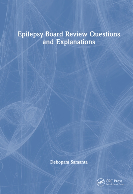 Epilepsy Board Review Questions and Explanations