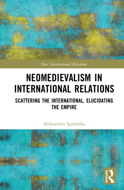 Neomedievalism in International Relations