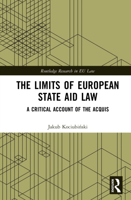 The Limits of European State Aid Law