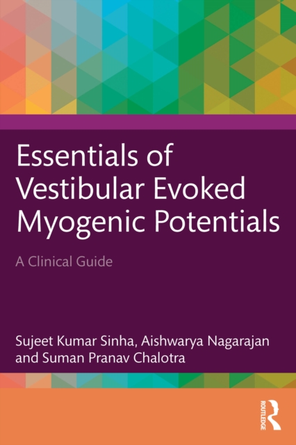 Essentials of Vestibular Evoked Myogenic Potentials