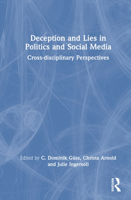 Deception and Lies in Politics and Social Media