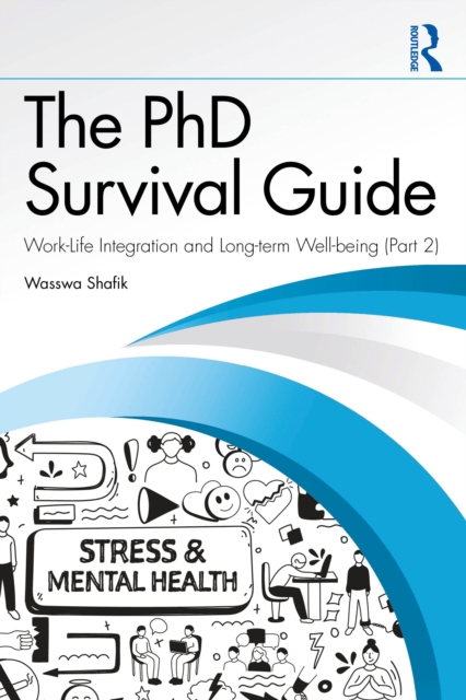The PhD Survival Guide