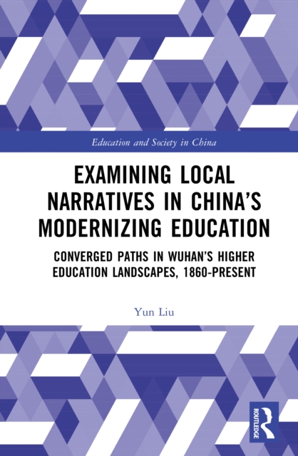 Examining Local Narratives in China’s Modernizing Education