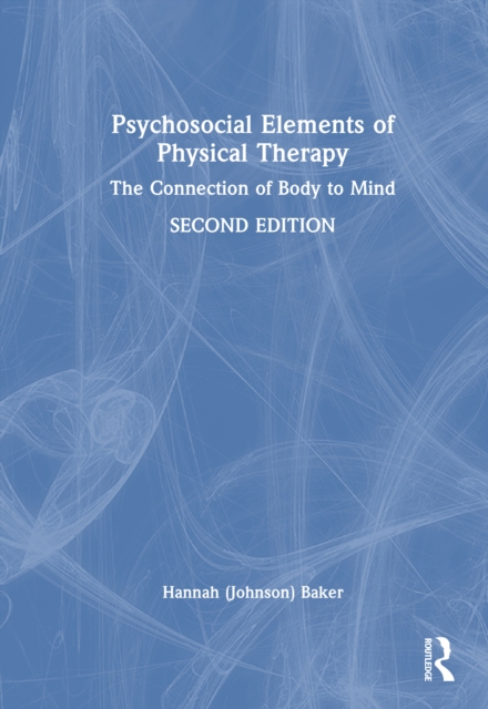 Psychosocial Elements of Physical Therapy