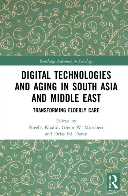 Digital Technologies and Aging in South Asia and Middle East