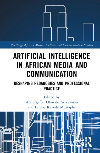Artificial Intelligence in African Media and Communication