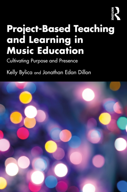 Project-Based Teaching and Learning in Music Education