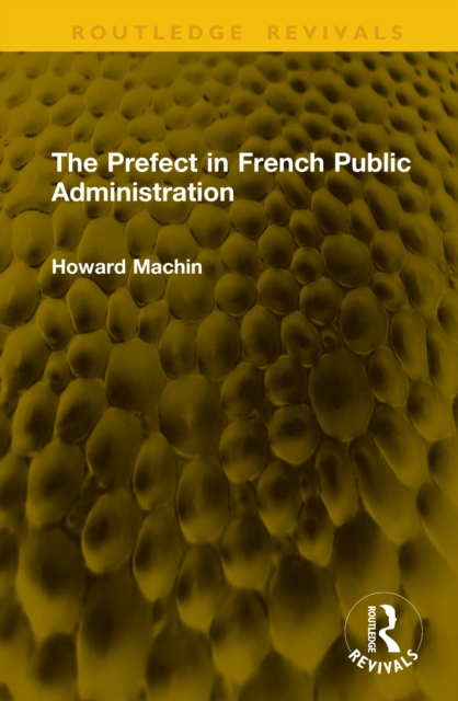 The Prefect in French Public Administration