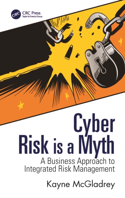 Cyber Risk is a Myth