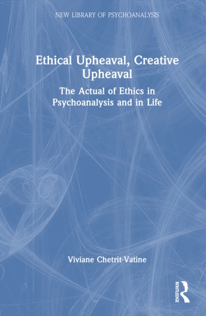 Ethical Upheaval, Creative Upheaval