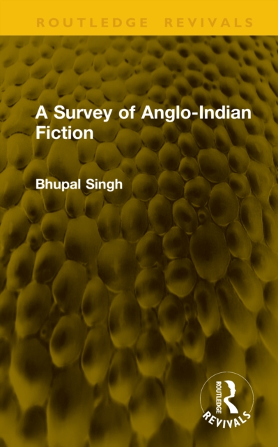 A Survey of Anglo-Indian Fiction