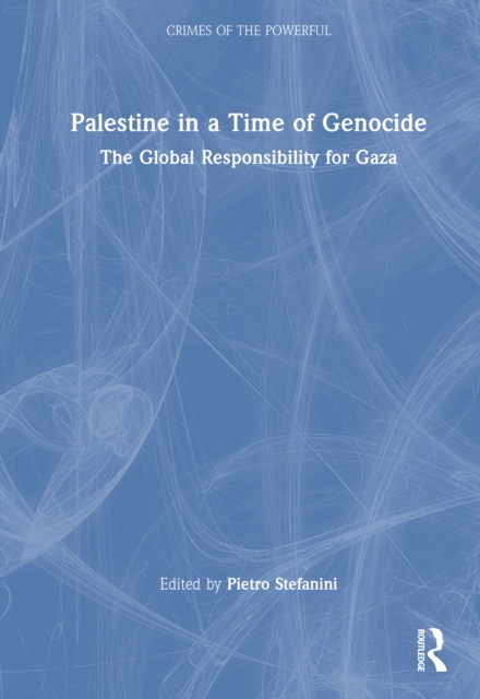 Palestine in a Time of Genocide
