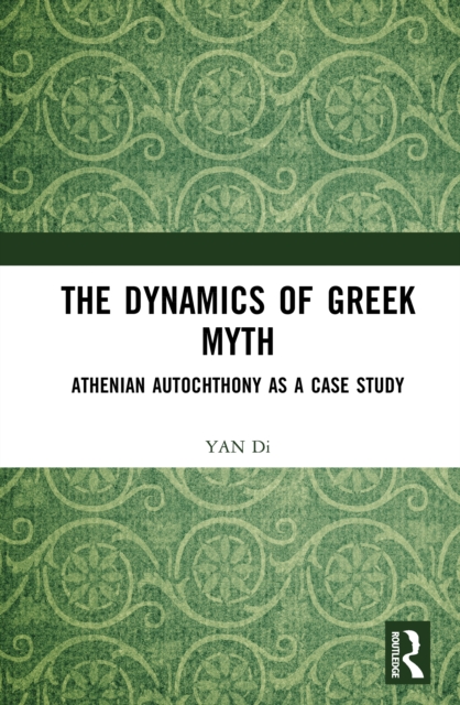 The Dynamics of Greek Myth