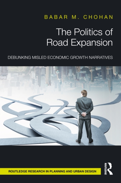 The Politics of Road Expansion