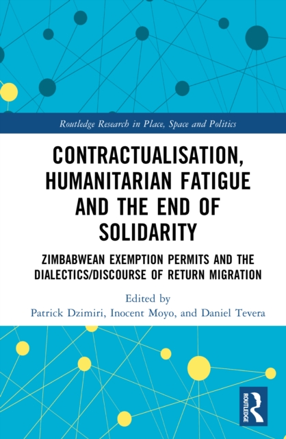 Contractualisation, Humanitarian Fatigue and the End of Solidarity