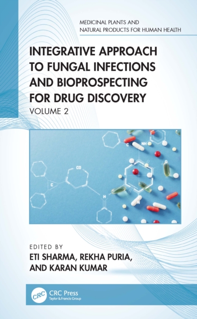 Integrative Approach to Fungal Infections and Bioprospecting for Drug Discovery