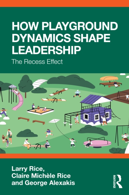 How Playground Dynamics Shape Leadership
