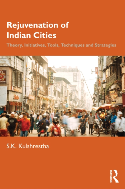 Rejuvenation of Indian Cities