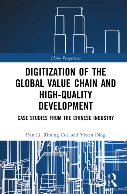 Digitization of the Global Value Chain and High-Quality Development