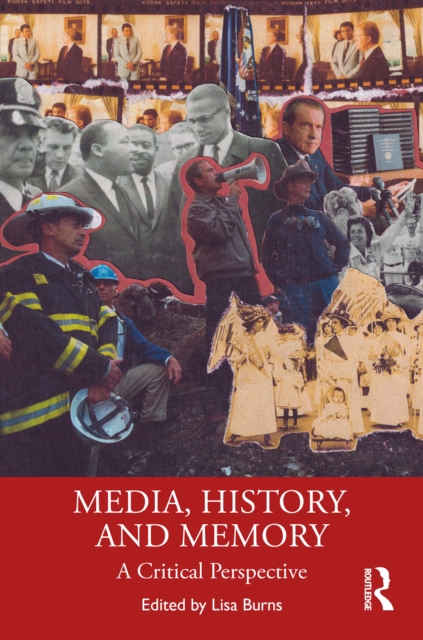 Media, History, and Memory