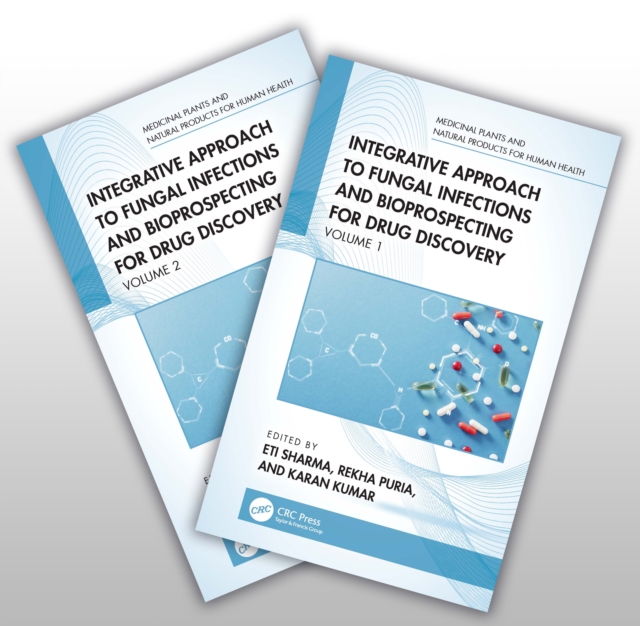 Integrative Approach to Fungal Infections and Bioprospecting for Drug Discovery: Two Volume Set