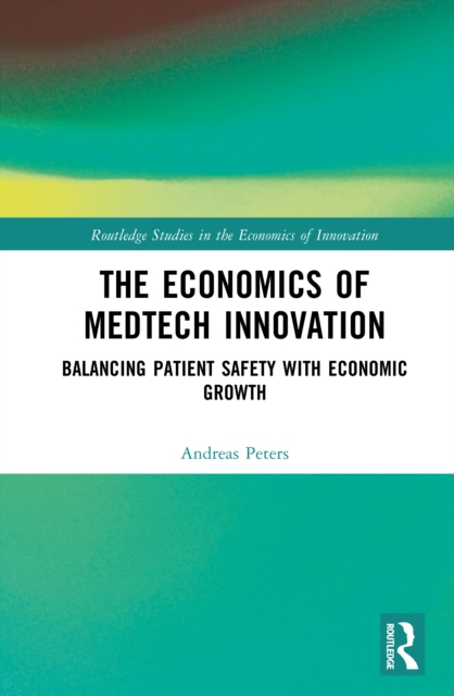 The Economics of MedTech Innovation