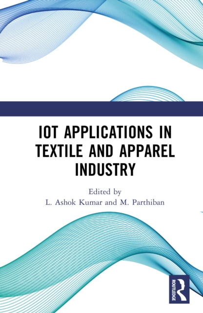 IoT Applications in Textile and Apparel Industry