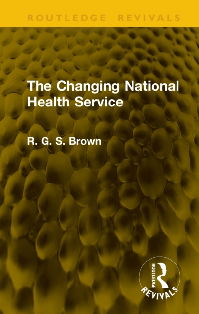 The Changing National Health Service
