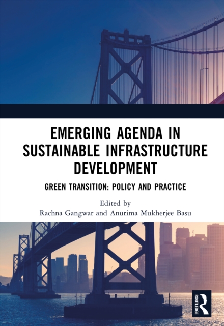 Emerging Agenda in Sustainable Infrastructure Development