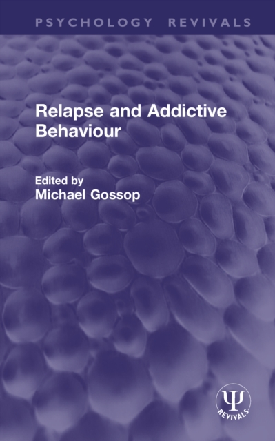 Relapse and Addictive Behaviour