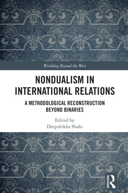 Nondualism in International Relations