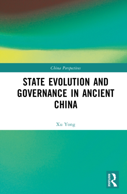 State Evolution and Governance in Ancient China