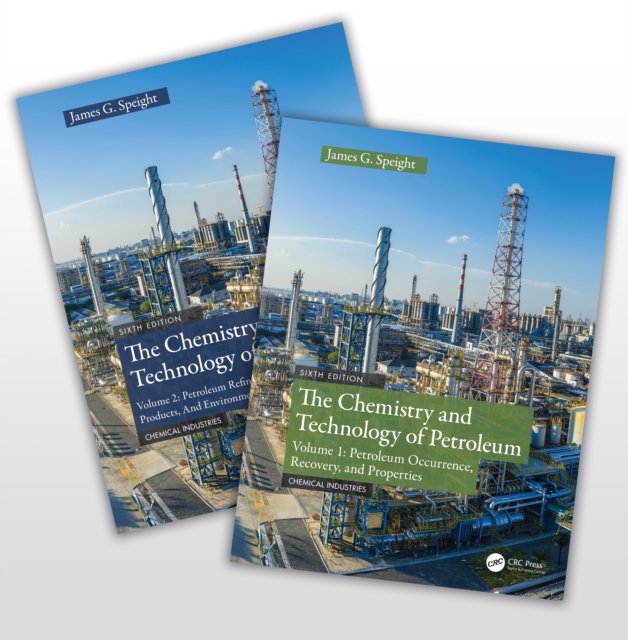 The Chemistry And Technology Of Petroleum