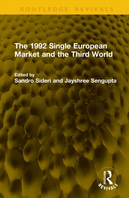 The 1992 Single European Market and the Third World