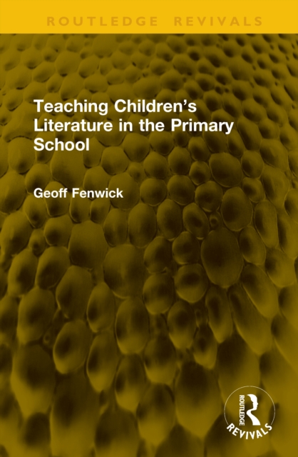 Teaching Children’s Literature in the Primary School