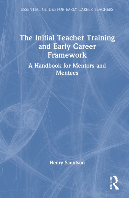 The Initial Teacher Training and Early Career Framework
