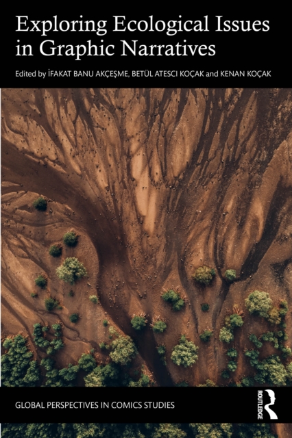 Exploring Ecological Issues in Graphic Narratives