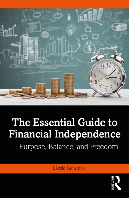 The Essential Guide to Financial Independence