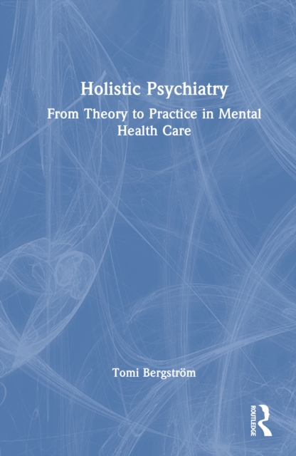 Holistic Psychiatry