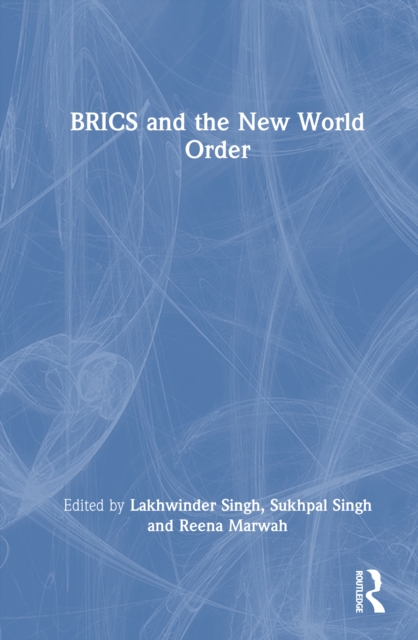 BRICS and the New World Order