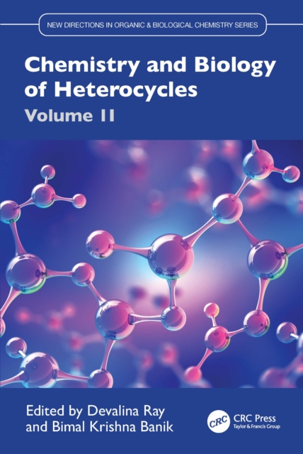 Chemistry and Biology of Heterocycles Volume 2