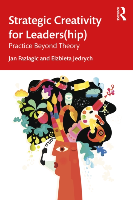 Strategic Creativity for Leaders(hip)