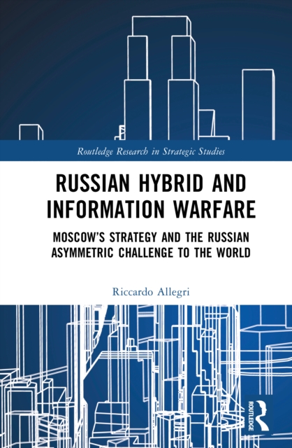 Russian Hybrid and Information Warfare
