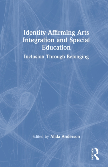 Identity-Affirming Arts Integration and Special Education