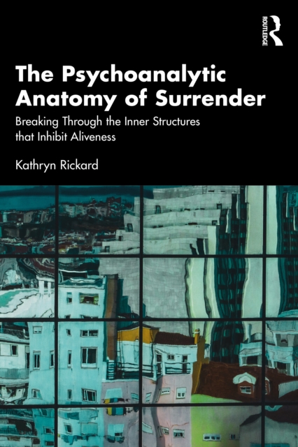 The Psychoanalytic Anatomy of Surrender
