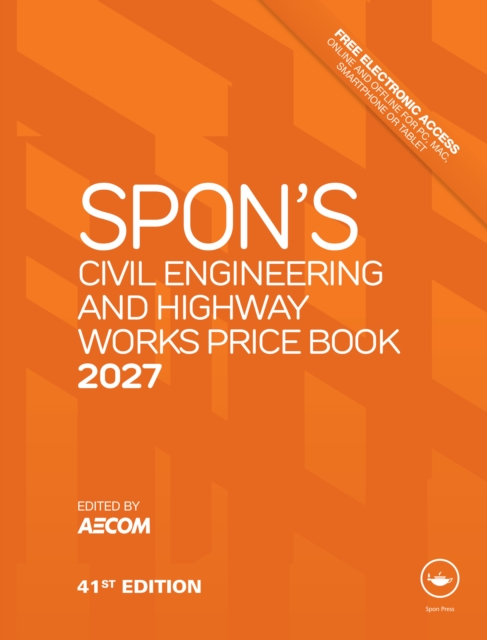 Spon's Civil Engineering and Highway Works Price Book 2027