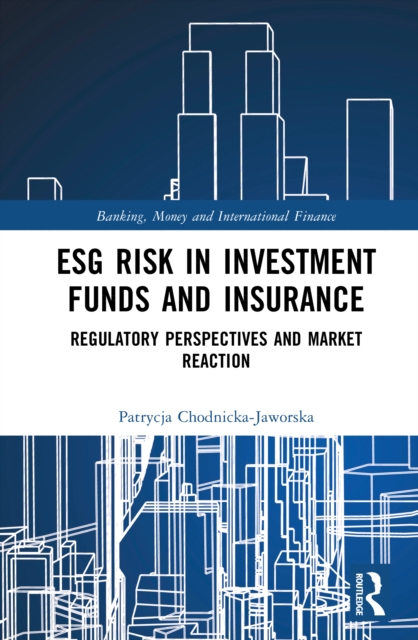 ESG Risk in Investment Funds and Insurance